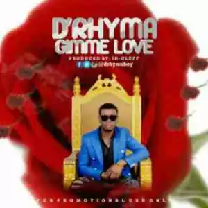 D’rhyma - Gimme Love
